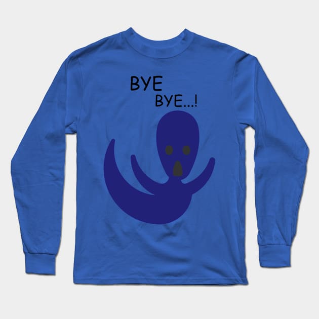 BYE BYE GHOST Long Sleeve T-Shirt by dablohotaka